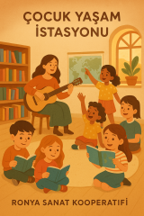 Çocuk Yaşam İstasyonları Bağışları